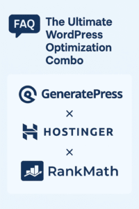 20251007_1517_WordPress Optimization Combo_simple_compose_01k6yn19g7fj6vhbsnq0wsvw79 💡 FAQ: The Ultimate WordPress Optimization Combo — GeneratePress × Hostinger × Rank Math(The Ultimate WordPress Combo: Ultra-Fast & Lightweight! Build a Blazing Site with GeneratePress and Hostinger + Complete AI-Era SEO Optimization (Rank Math Ready) FAQ)